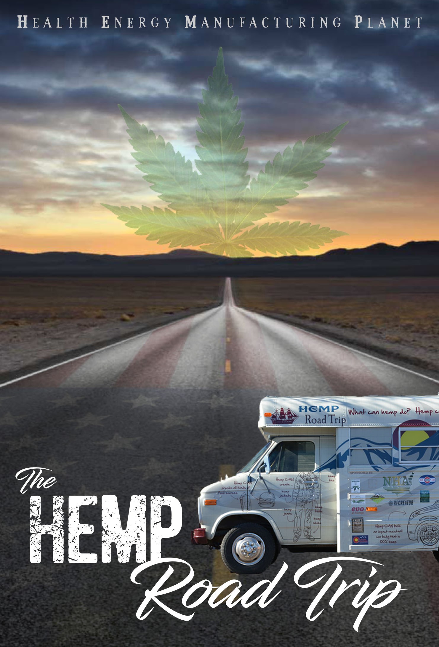 The Hemp Road Trip poster